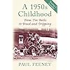 A-1950s-Childhood-From-Tin-Baths-to-Bread-and-DrippingPaperback--7-Sept-2009 A 1950s Childhood: From Tin Baths to Bread and Dripping