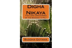 Digha Nikaya: The Long Discourses of the Buddha in Pali