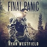 Final Panic: A Post-Apocalyptic EMP Survival Thriller (Surviving, Book 2) by