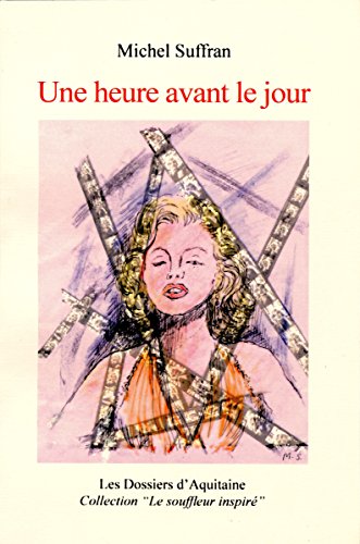 Une heure avant le jour