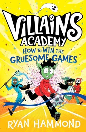 How to Win the Gruesome Games (3) (Villains Academy): Hammond