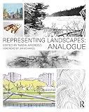 Nadia Amoroso, "Representing Landscapes: Analogue" (Routledge, 2019)