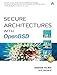 Secure Architectures with OpenBSD by Brandon Palmer, Jose Nazario