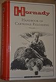 Hornady Handbook of Cartridge Reloading Vol. 1, 6th Edition