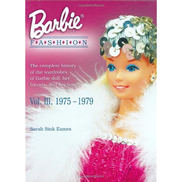 趣味・スポーツ・実用 Barbie Doll Fashion Vol. II 1968-1974 Barbie Doll Fashion: Vol. 2, 1968-1974 (Barbie Doll Fashion
