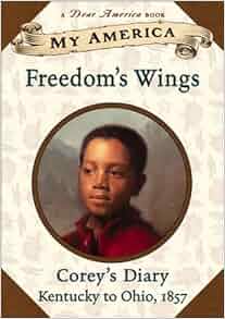 Freedoms wings coreys diary book reports 07 picture
