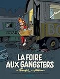 La foire aux gangsters by 