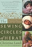 Front cover for the book The Sewing Circles of Herat: A Personal Voyage Through Afghanistan by Christina Lamb