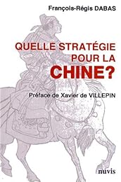 Quelle stratégie pour la Chine ?