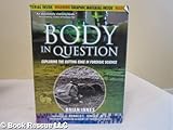 Body in Question : Exploring the Cutting Edge in Forensic Science, Innes, Brian, 0760775605