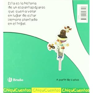 El espantapajaros volador / Flying Scarecrow (ChiquiCuentos / Little Stories) (Spanish Edition)