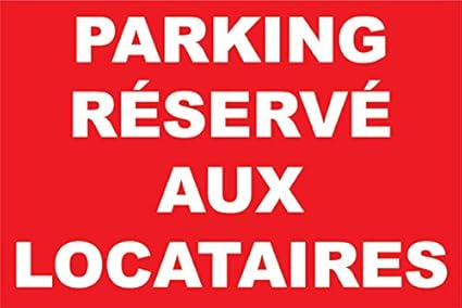 Parking réservé aux locataires