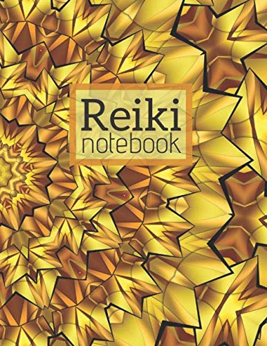 Reiki Notebook: Meditation Journal - Energy Diary - Reiki principles - Composition book - Lined blank book - 8.5 x 11 inches