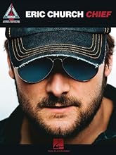 Eric Church - Chief (Guitar Recorded Versions)
