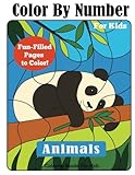 Color by Number for Kids: Animals Coloring Activity Book (Color by Number Books) by Coloring Books for Kids