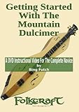 Getting Started With Mountain Dulcimer