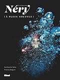 Guillaume Néry, à plein souffle (Beaux livres Mer) (French Edition) by