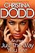 JUST THE WAY YOU ARE (Lost Hearts Book 1)