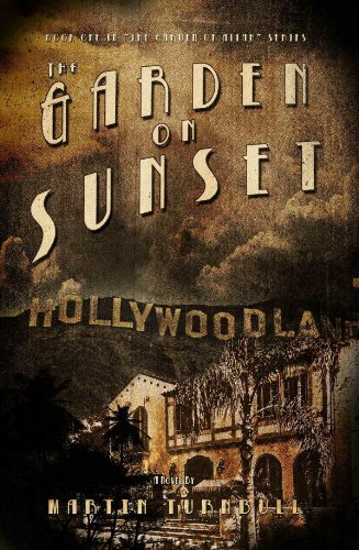 The Garden on Sunset: A Novel of Golden-Era Hollywood (Hollywood's Garden of Allah Novels Book 1) (Best Sunset In Los Angeles)