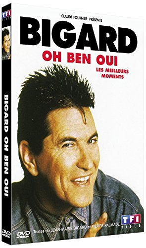 Bigard, Jean-Marie - Oh ben oui !
