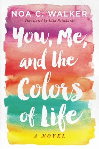 You, Me, and the Colors of Life