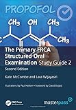 The Primary FRCA Structured Oral Exam Guide 2, Second Edition (MasterPass)