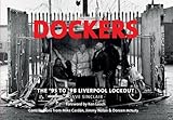 Image de Dockers: The '95 to '98 Liverpool Lockout
