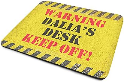 'Warning Dalia's Desk, Keep Off!', Personalised Name, Mouse Mat, Humorous Yellow Distressed Warning Sign Design, Size 230mm x 180mm x 5mm.