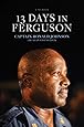 13 Days in Ferguson