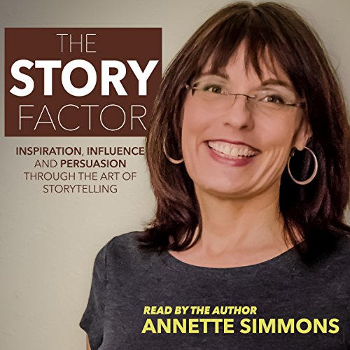The Story Factor: 2nd Revised Edition