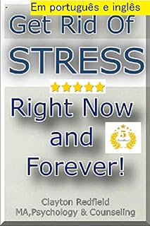 Livro Saúde e Fitness Mindfulness e Stressful Comportamento Mudança: OBTENHA RID DE ESTRESSE AGORA E PARA SEMPRE (ESTRESSE, AUTO-AJUDA, SAÚDE E APTIDÃO