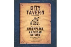 The City Tavern Cookbook: Recipes from the Birthplace of American Cuisine