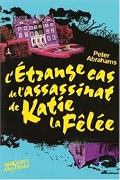 L' étrange cas de l'assassinat de Katie la fêlée