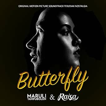 Butterfly From Terjebak Nostalgia By Maruli Tampubolon Raisa On Amazon Music Amazon Com Telah lama ku tahu engkau punya rasa untukku kini saat dia tak ku takkan pernah merasa rasakan cinta yang kau beri ku terjebak di ruang nostalgia semua yang ku. butterfly from terjebak nostalgia