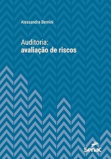 Livro Auditoria: Avaliação de riscos (Série Universitária)