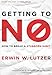 Getting to No: How to Break a Stubborn Habit