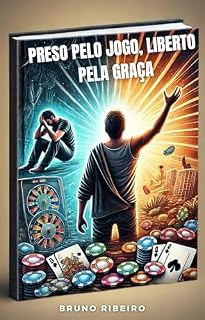 Livro PRESO PELO JOGO, LIBERTO PELA GRAÇA