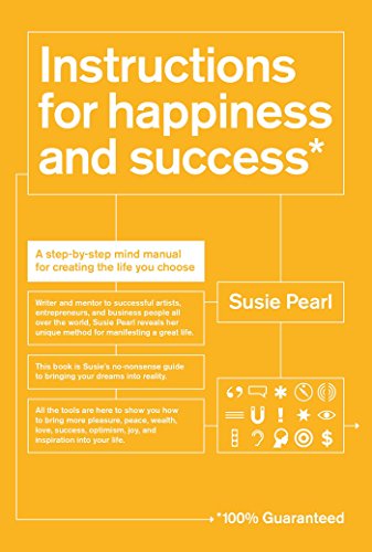 Download Instructions for Happiness and Success: A Step-by-Step Mind Manual for Creating the Life You Choose Download Instructions for Happiness and Success: A Step-by-Step Mind Manual for Creating the Life You Choose