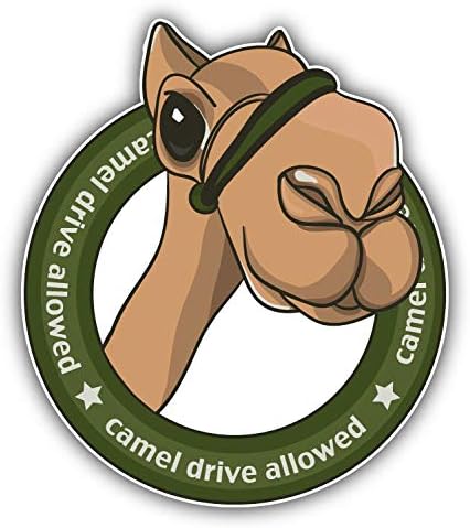 JJH Inc Camel Drive Allowed Vinyl Decal Sticker Waterproof Car Decal Bumper Sticker 5"