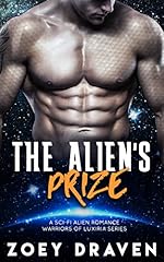 The Alien's Prize (A SciFi Alien Warrior Romance) (Warriors of Luxiria Book 1)