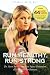Run Healthy, Run Strong: Dr. Steve Smith's guide to injury prevention and treatment for runners by D by