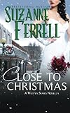 Close To Christmas, A Westen Series Novella