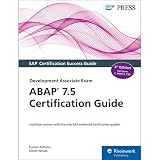 ABAP 7.5 Certification Guide - The SAP-Endorsed Certification Series (SAP PRESS) ABAP 7.5 Certification Guide - The SAP-Endorsed Certification Series (SAP PRESS)