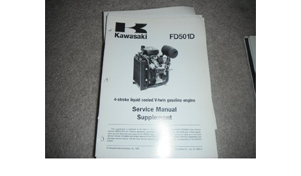 Kawasaki Fd501d 4 Stroke Liquid Cooled V Twin Gasoline Engine Service Manual Supplement Kawasaki Motors Books