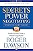 Secrets of Power Negotiating (Inside Secrets from a Master Negotiator)