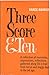 Three Score & Ten