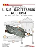 MK-IV Scout Ship, U.S.S. Sagittarius NCC-1894, Archer class starship: General Plans