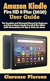 Amazon Kindle Fire HD 8 Plus (2020) User Guide: The
