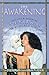 The Awakening: The Life and Work of Eve Kerwin, White Buffalo Woman by Eve Kerwin, Ernie Pugliese