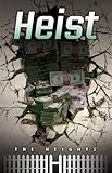 Heist (The Heights)